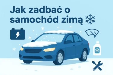 Jak prawidłowo zadbać o auto zimą – poradnik dla kierowców